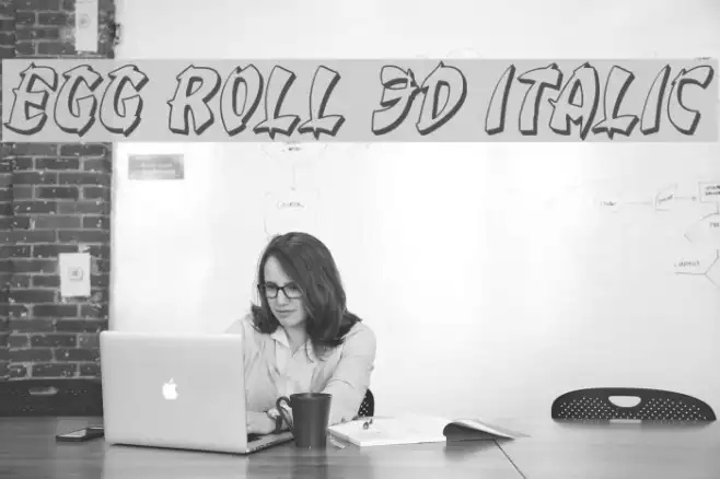 Egg Roll 3D Italic Example 3