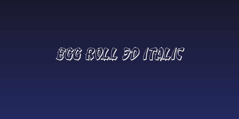 Egg Roll 3D Italic Social Header