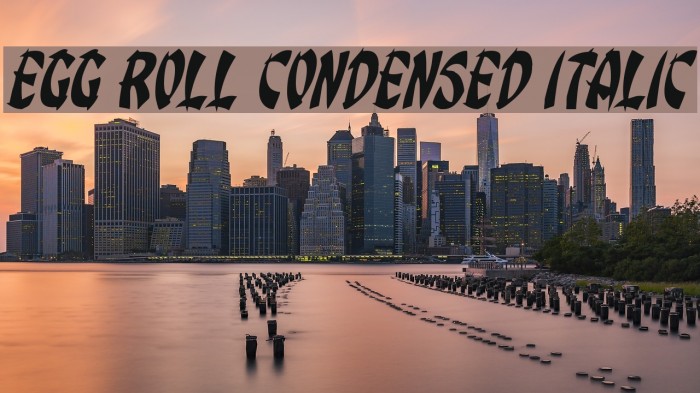 Egg Roll Condensed Italic Font examples