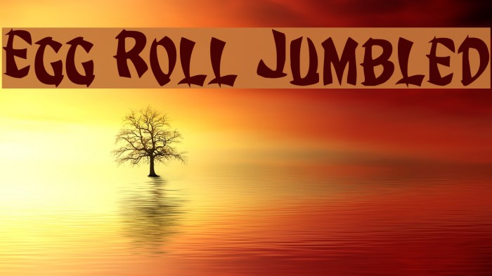 Egg Roll Jumbled Font examples