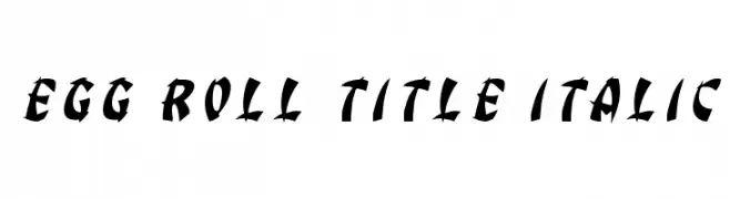 Egg Roll Title Italic  Frei Schriftart Herunterladen