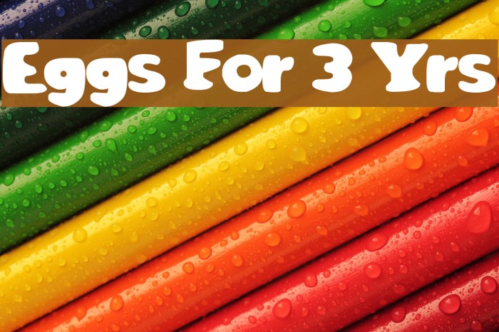 Eggs For 3 Yrs Example 2