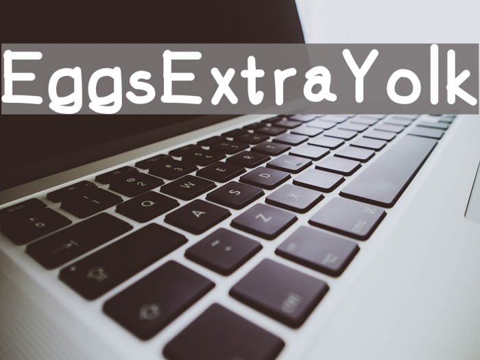EggsExtraYolk Font examples