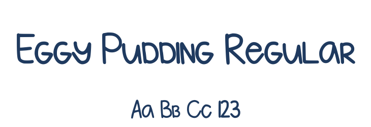 Eggy Pudding Regular Font Preview