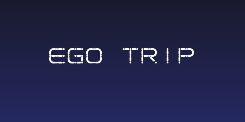 Ego trip Social Header