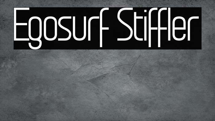 Egosurf Stiffler Font examples