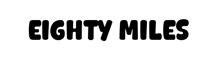 EIGHTY MILES  Descarca Fonturi Gratis
