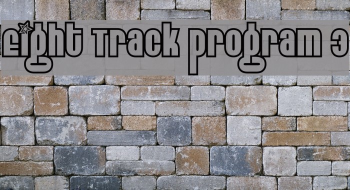 Eight Track program 3 Font examples