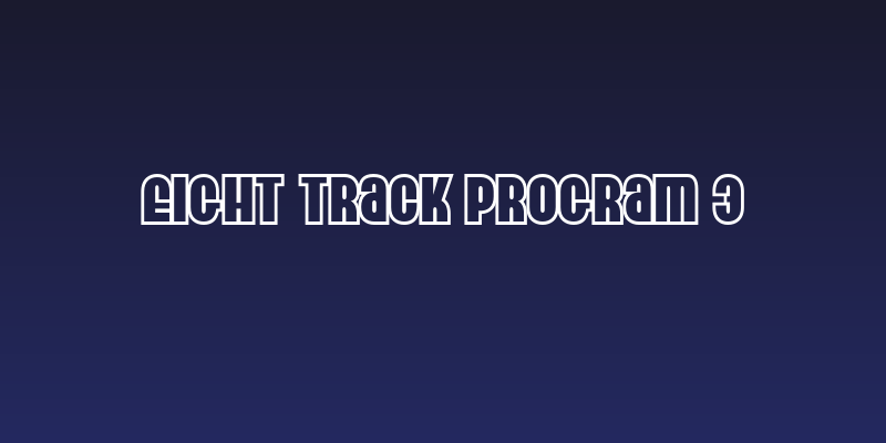 Eight Track program 3 Social Header