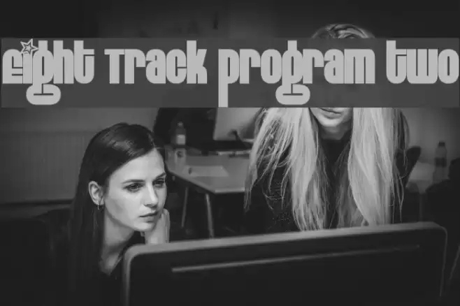 Eight Track program two フォント examples