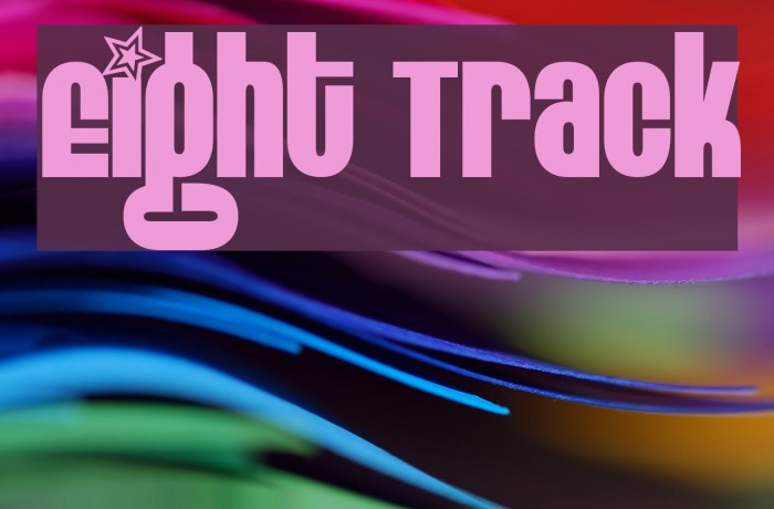 Eight Track لخطوط تنزيل examples