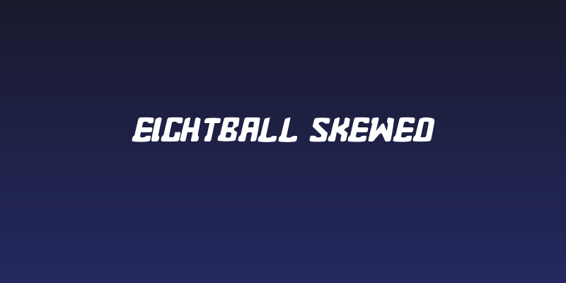 Eightball Skewed Social Header