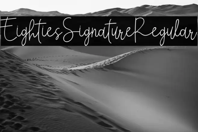 EightiesSignatureRegular Example 1