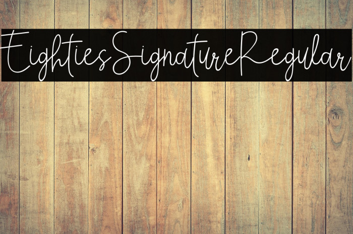 EightiesSignatureRegular Example 3