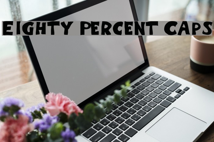 Eighty Percent Caps Polices examples
