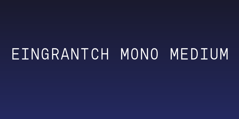 Eingrantch Mono Medium Social Header