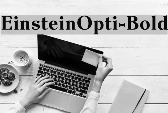 EinsteinOpti-Bold Font examples