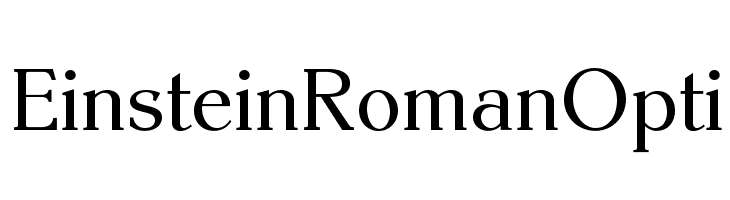 EinsteinRomanOpti Font