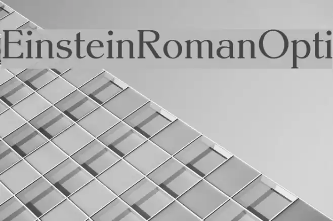 EinsteinRomanOpti Font examples
