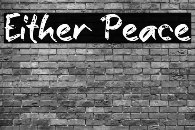 Either Peace Шрифта examples