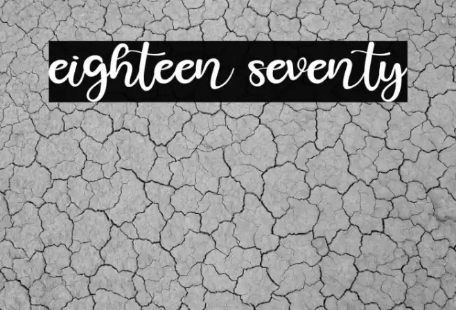 eighteen seventy Font examples