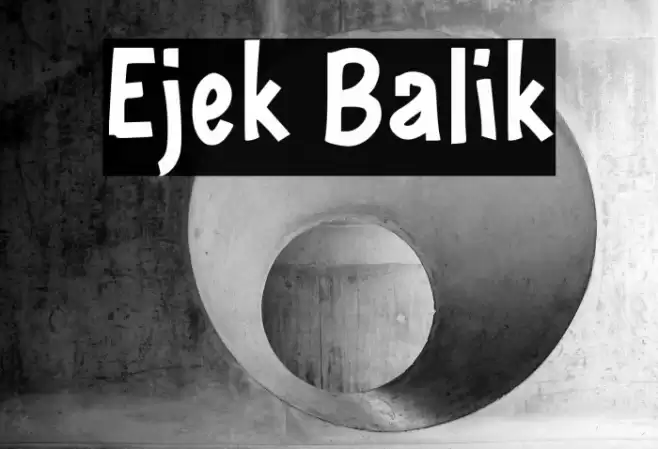 Ejek Balik Font examples