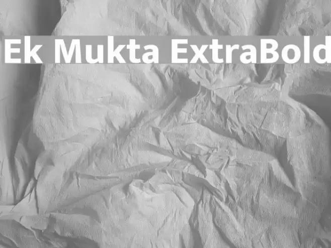 Ek Mukta ExtraBold Schriftart examples