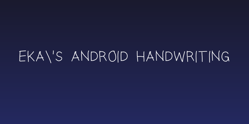 Eka's Android Handwriting Social Header