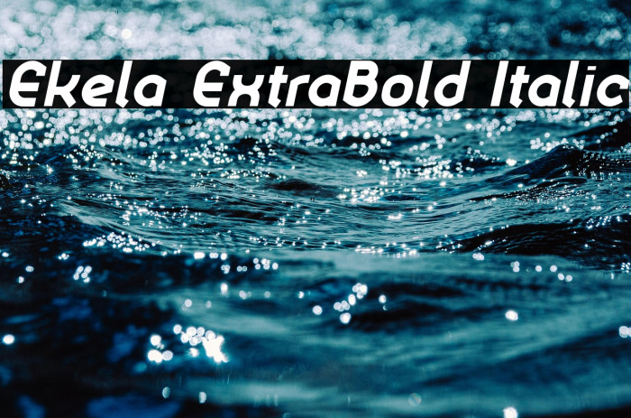Ekela ExtraBold Italic Example 1