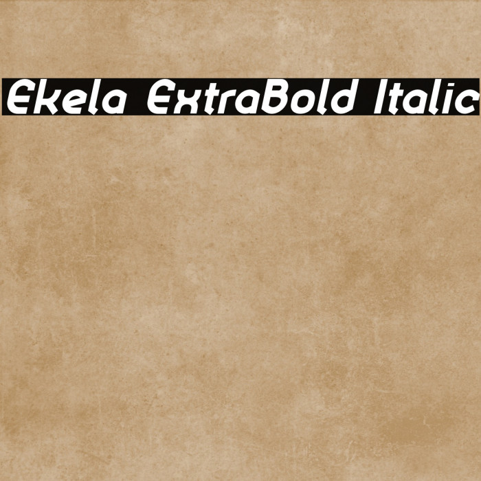 Ekela ExtraBold Italic Example 2
