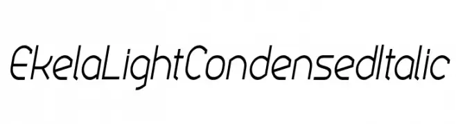 Ekela Light Condensed Italic  Free Fonts Download