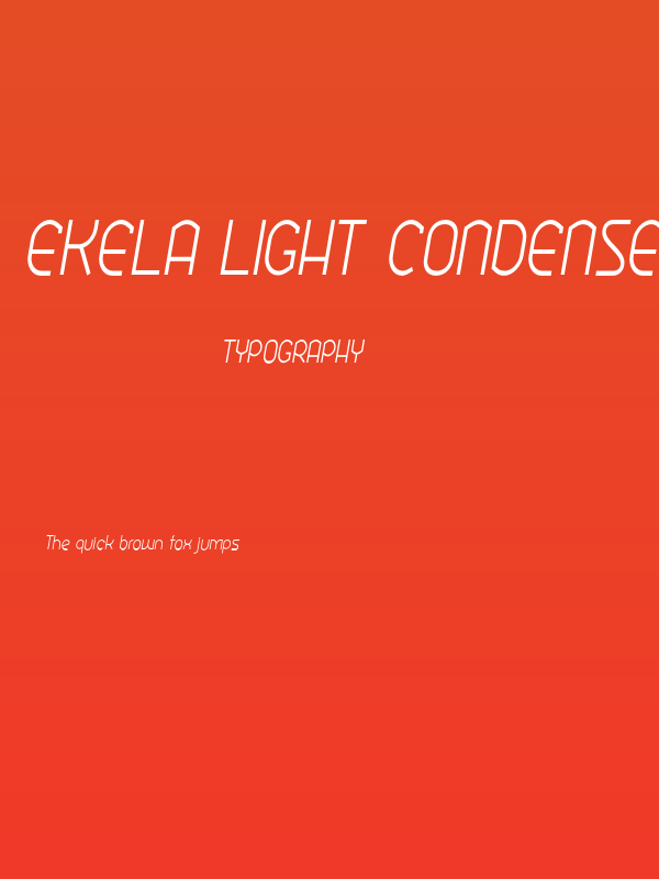 Ekela Light Condensed Italic Poster