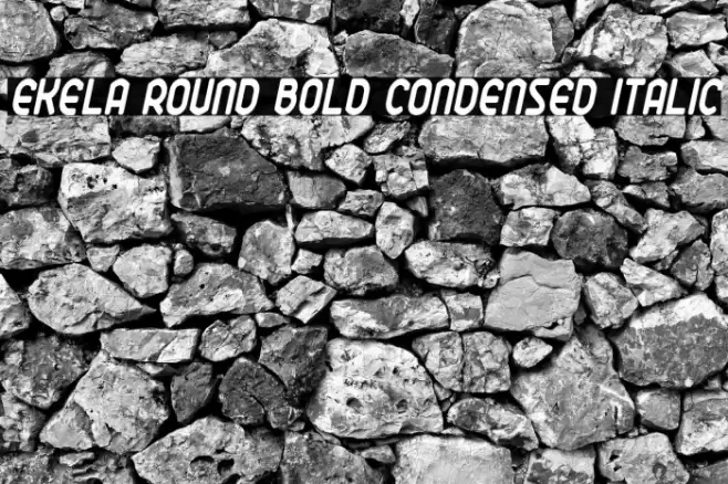 Ekela Round Bold Condensed Italic Font examples