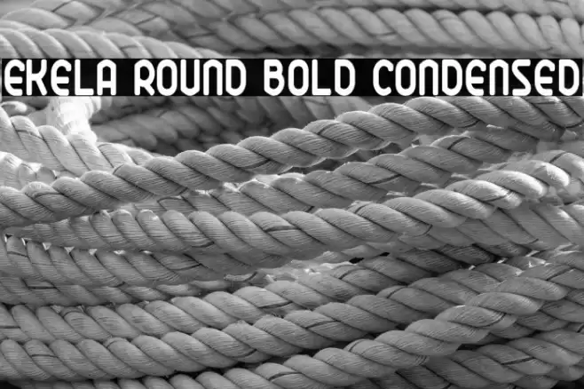 Ekela Round Bold Condensed Font examples