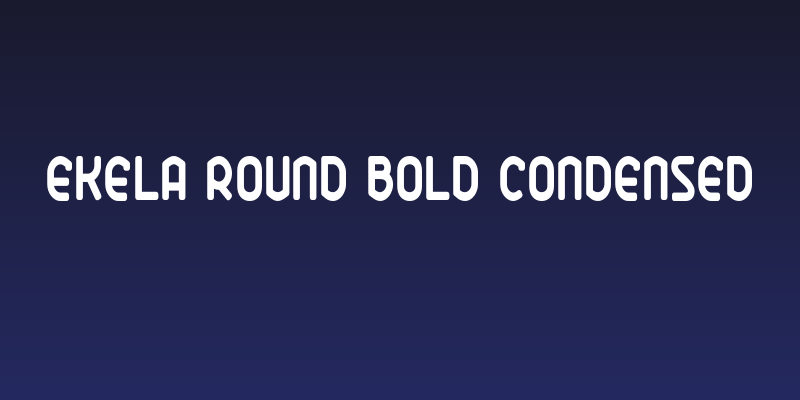 Ekela Round Bold Condensed Social Header