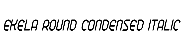 Ekela Round Condensed Italic  Fuentes Gratis Descargar