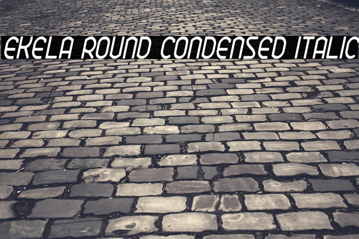 Ekela Round Condensed Italic Example 2