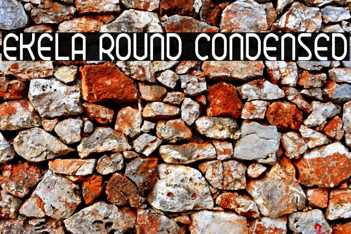 Ekela Round Condensed Example 2