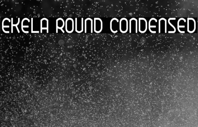 Ekela Round Condensed Example 3