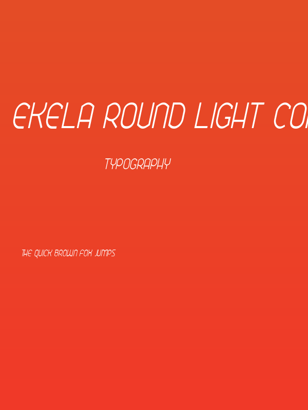 Ekela Round Light Condensed Italic Poster