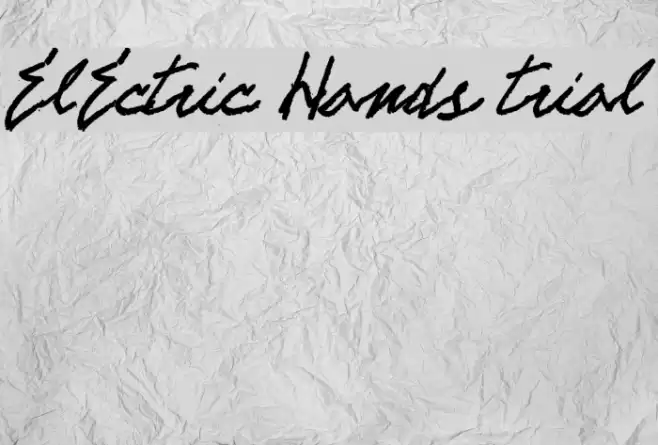 ELECTRIC HANDS trial Font examples