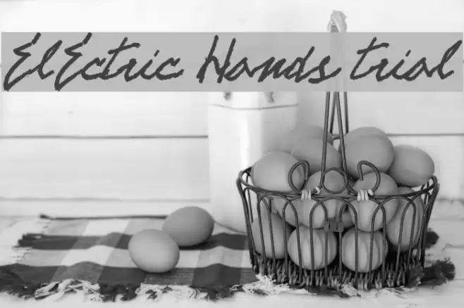 ELECTRIC HANDS trial Font examples
