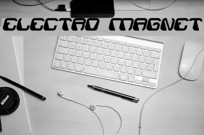 ELECTRO MAGNET Font examples