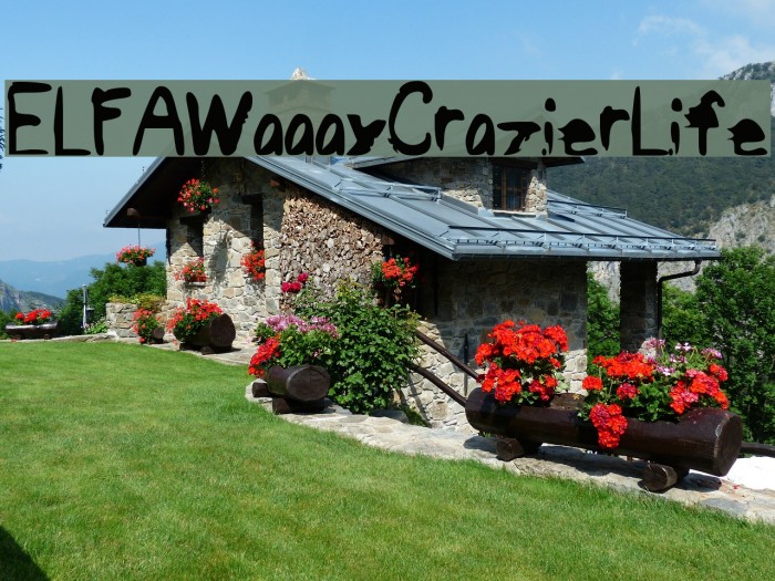 ELFAWaaayCrazierLife Font examples