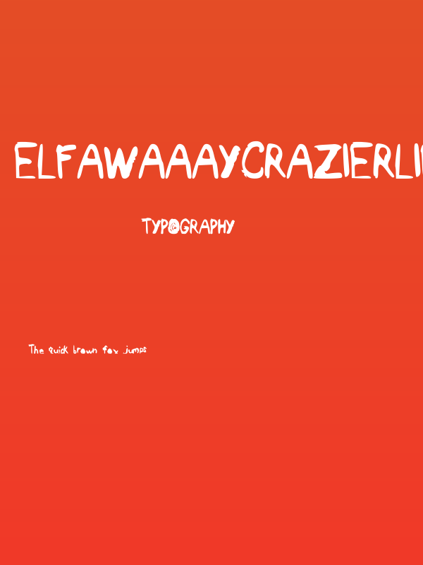 ELFAWaaayCrazierLife Poster