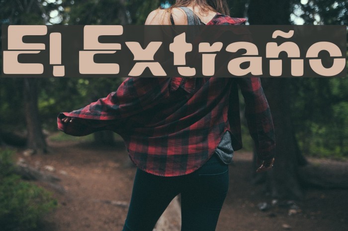 El Extraño Font examples