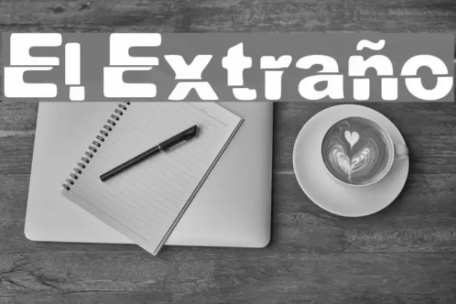 El Extraño Font examples
