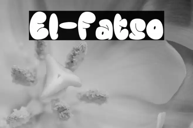 El-Fatso Schriftart examples