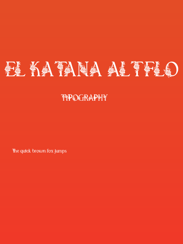 El Katana Alt Flo Medium DEMO Poster