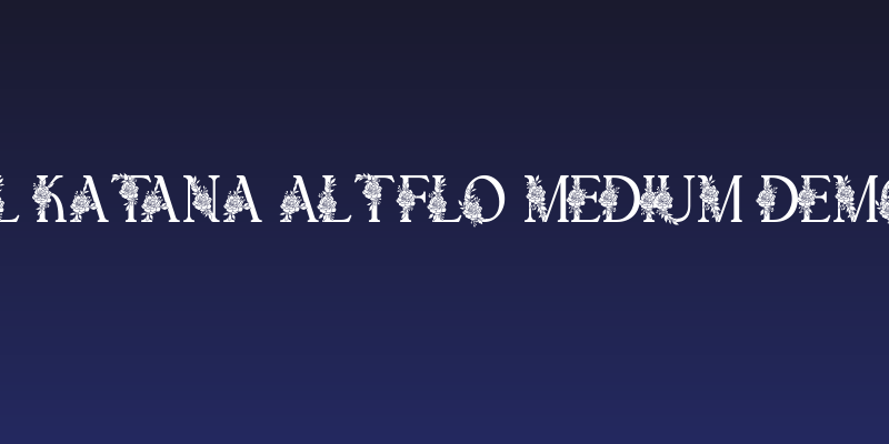 El Katana Alt Flo Medium DEMO Social Header